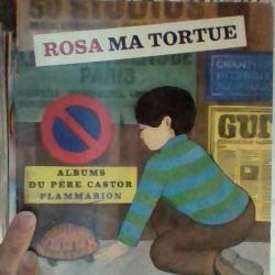 Rosa ma tortue - Album du père Castor -