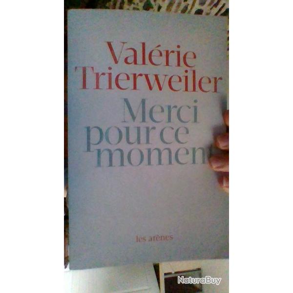 Merci pour ce moment par Valrie Trierweiler - Les arnes -