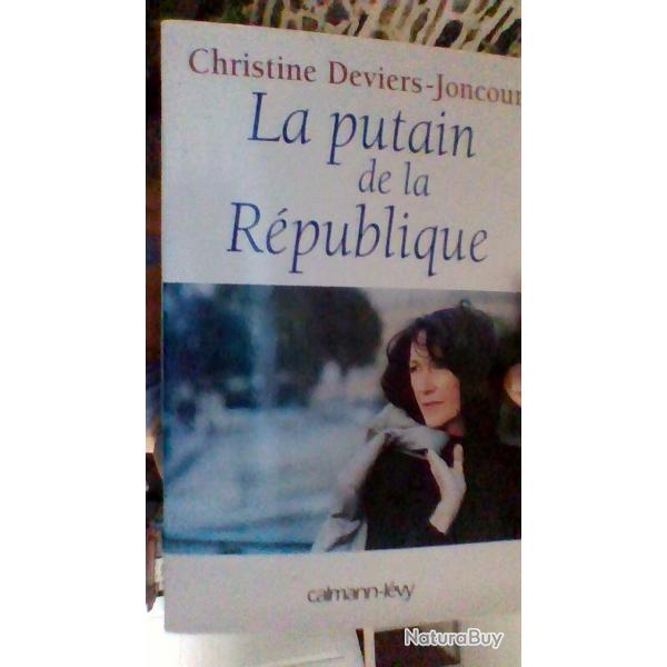 La putain de la rpublique par Christine Deviers - Joncour -