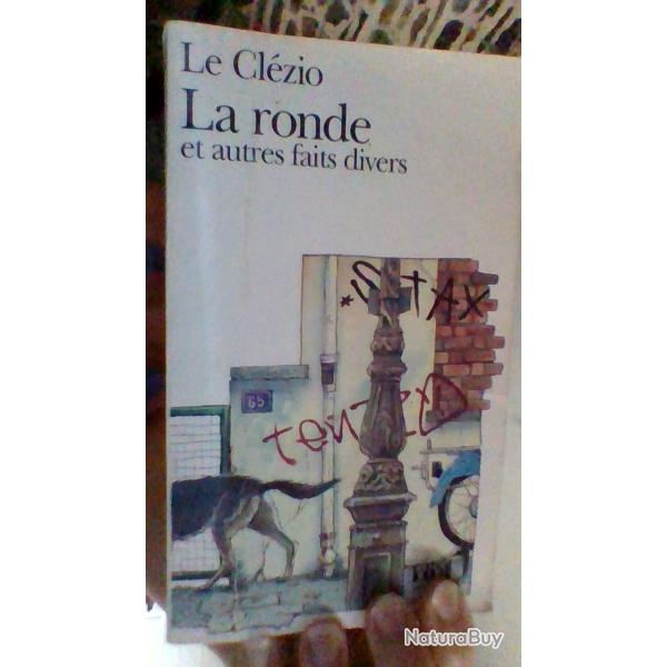 La ronde et autres faits divers par JMG Le Clzio - Folio -