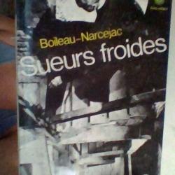 Sueurs froides par Boileau- Narcejac - Le livre de poche -