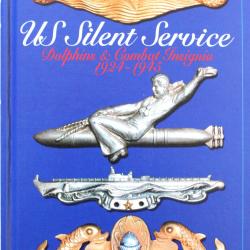 Livre US Silent Service: Dolphins & Combat Insignia, 1924-1945