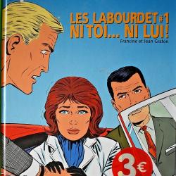 Ni toi... ni lui - Les Labourdet - Tome 1