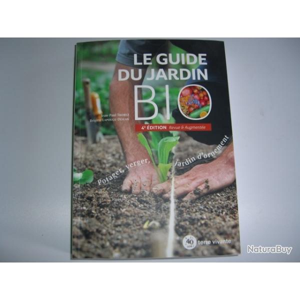 Le guide du jardin Bio  Edition Terre vivante Thorez Lapouge Dejean