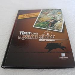 Tirer bien le grand gibier, 2eme édition