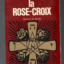 la rose-croix de gérard de sède l'aventure mystérieuse