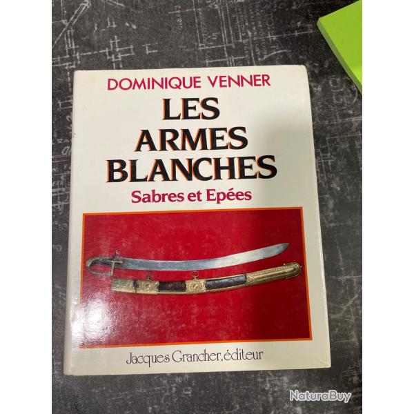 livre les armes blanches sabres et epees