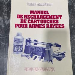Manuel rechargement pour armes Rayèe de Renè MALFATTI (2eme edition)