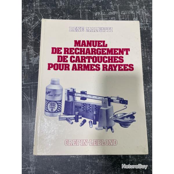 Manuel rechargement pour armes Raye de Ren MALFATTI (2eme edition)