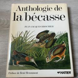 Livre Anthologie de la bécasse Jean Jacques Brochier