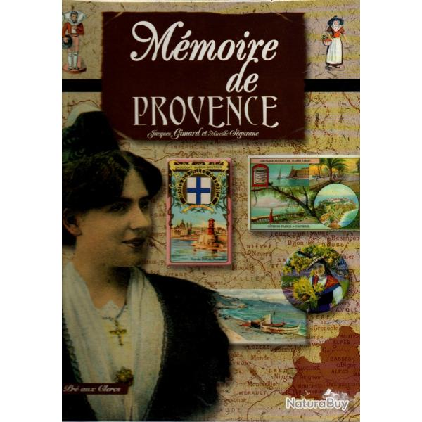 mmoire de provence  de jacques gimard et mireille sgurane