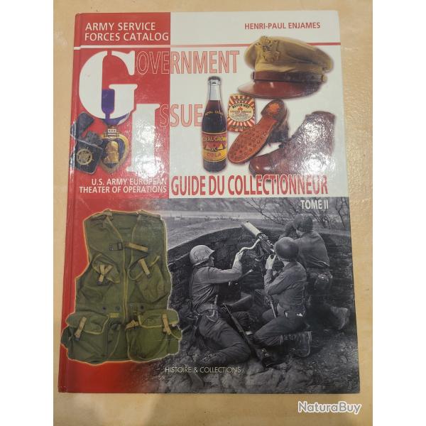 Livre Government Issue Guide du Collectionneur 2eme Henri Paul Enjames