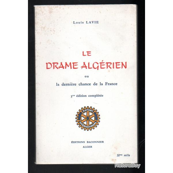 le drame algrien ou la dernire chance de la france de louis lavie