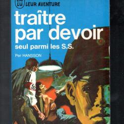 traitre par devoir seul parmi les ss de per hansson  j'ai lu bleu