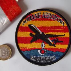 écusson collection douane aéroport brigade de surveillance intérieure Perpignan