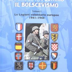 Livre La crociata contro il bolscevismo. Le legioni volontarie europee (1941-1944) (Vol. 1)