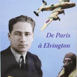 Livre De Paris à Elvington : de septembre 1939 à septembre 1945