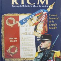 Livre Le R I C M (Régiment d'Infanterie Chars de Marine)