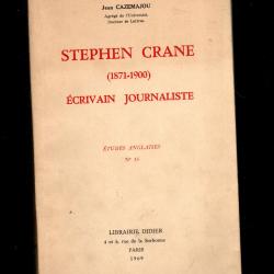 Stephen Crane, 1871-1900 écrivain journaliste de jean cazemajou études anglaises 35