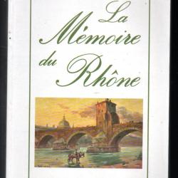 la mémoire du rhone (fleuve) de guy durrenmatt , navigation fluviale