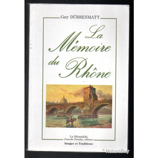 la mmoire du rhone (fleuve) de guy durrenmatt , navigation fluviale
