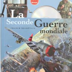 Livre + DVD La Seconde Guerre Mondiale de Franck Segretain