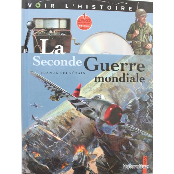 Livre + DVD La Seconde Guerre Mondiale de Franck Segretain