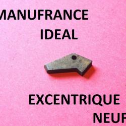 excentrique NEUF fusil IDEAL MANUFRANCE - VENDU PAR JEPERCUTE (D25C64)