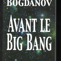 avant le big bang d'igor et grichka bogdanov