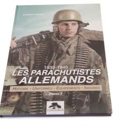 Les parachutistes allemands 1939-1945 Tome 2
