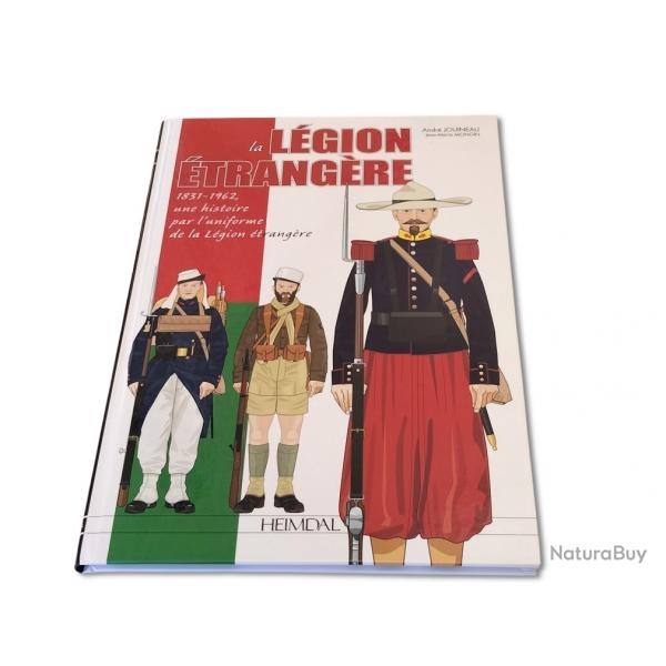 La lgion trangre 1831-1962 by Heimdal