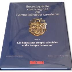 Encyclopédie des insignes de l'arme blindée cavalerie tome IV