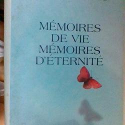 Memoires de vie mémoires d'eternité par Elisabeth Kublert-Ross - France Loisirs -