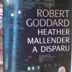 Heather Mallender a disparu par Robert Goddard - Le livre de poche -