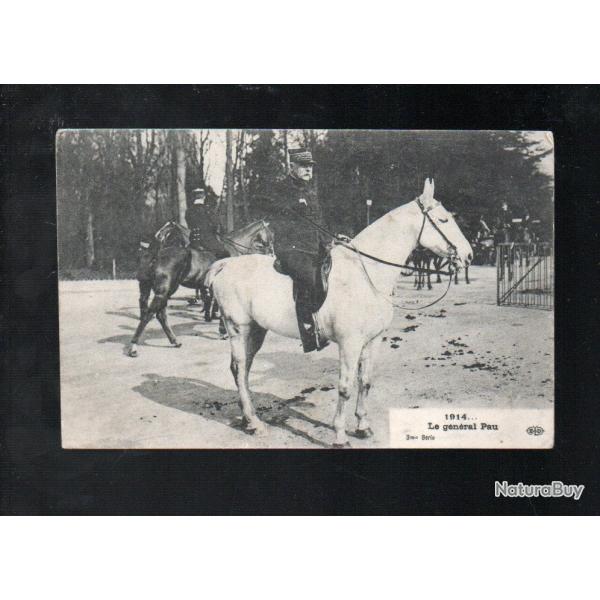 carte postale ancienne 1914 le gnral pau