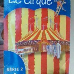Je lis tous seul -  Série 2 - 2 - Le cirque -  Editions MDI -