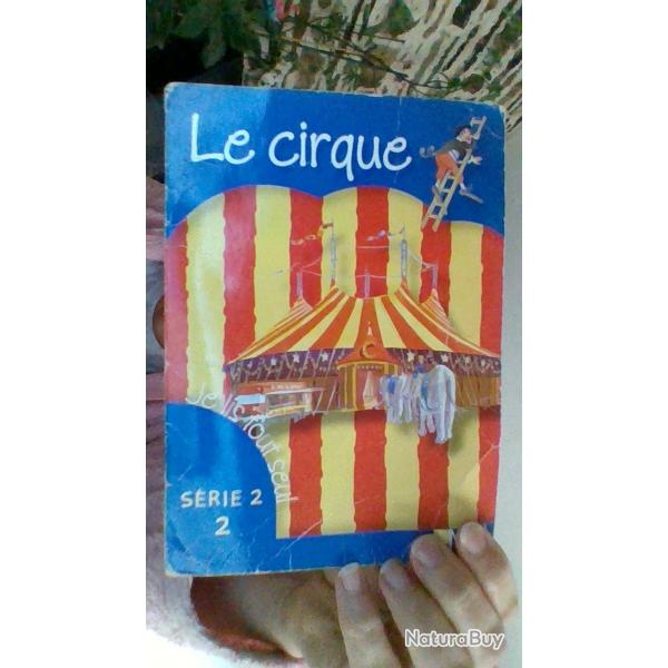 Je lis tous seul -  Srie 2 - 2 - Le cirque -  Editions MDI -