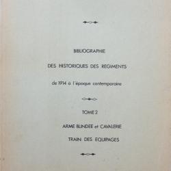 Bibliographie des historiques des régiments de l'armée française de 1914 à l'époque contemporaine