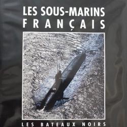 Album Les sous-marins français - les bateaux noirs