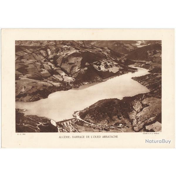 TIRAGE DE CLICH TYPE GRAVURE - COMPAGNIE ARIENNE FRANAISE - ALGRIE : BARRAGE DE L'OUED ARBATACHE
