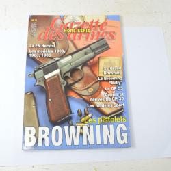 Livre Les pistolets Browning, hors-série Gazette des Armes 15.