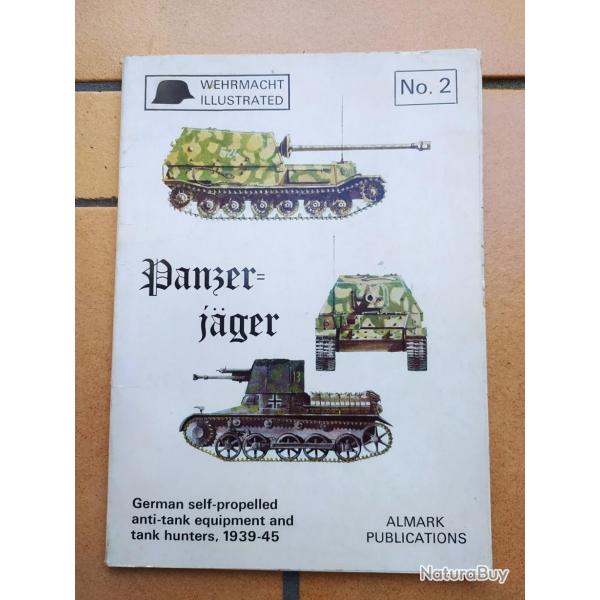 LIVRE PANZER JAGER CHAR ALLEMAND WW2 WEHRMACHT ILLUSTRATED  N2