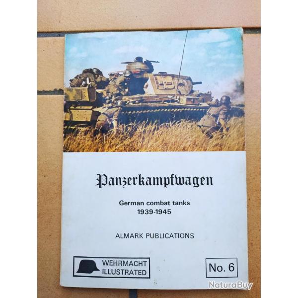 LIVRE PANZERKAMPFWAGEN   GERMAN TANK COMBAT 1939-1945 CHAR ALLEMAND WW2 WEHRMACHT ILLUSTRATED  N6