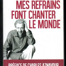 Michel Jourdan - Mes refrains font chanter le monde , variété française