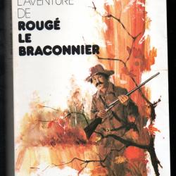rougé le braconnier de dominique lambert