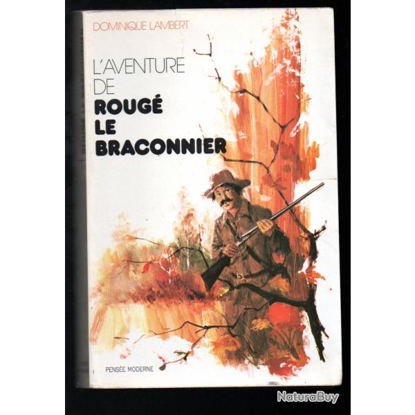 roug le braconnier de dominique lambert