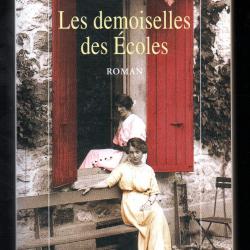 les demoiselles des écoles de michel peyramaure roman historique corrèze ,