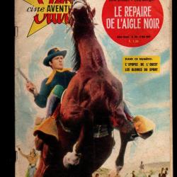 star ciné aventures 116 roman photo western , le repaire de l'aigle noir 1963, john ericson, albrigh