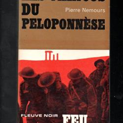 les vaincus du peloponnèse collection feu fleuve noir roman de guerre de pierre nemours grèce