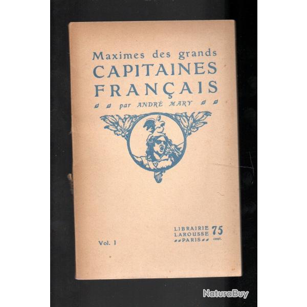 maximes des grands capitaines franais andr mary tome 1 et 2